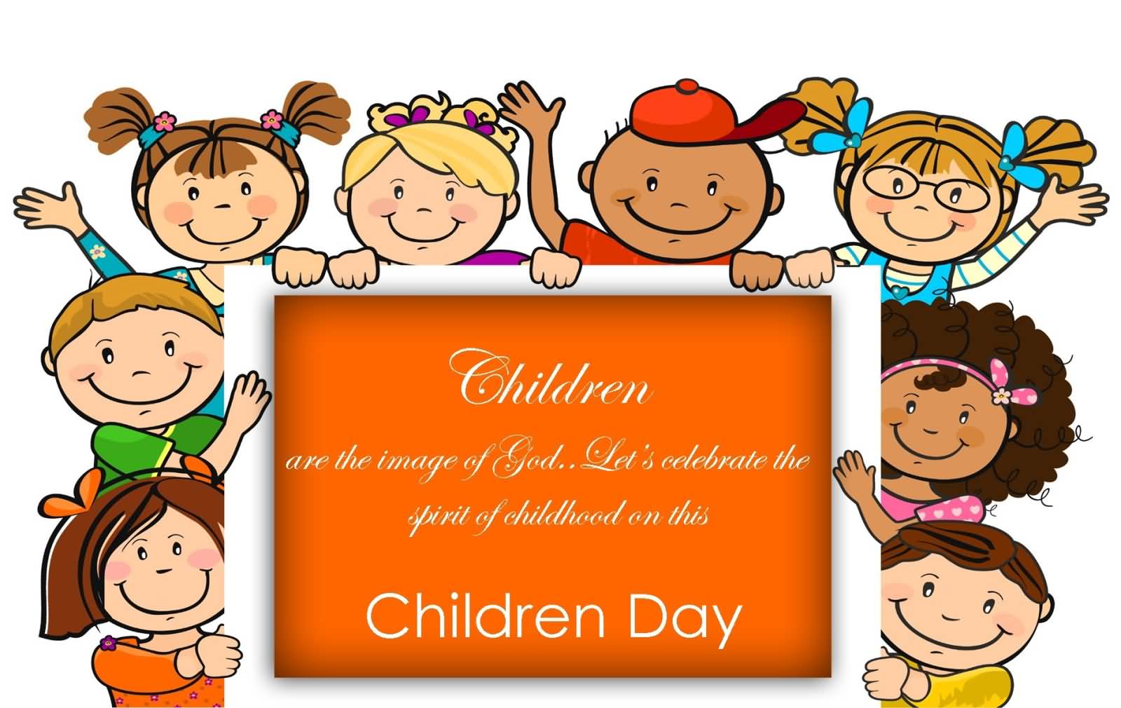 Children Are The Image Of God..  Let's Celebrate The Spirit Of Childhood On This Children Day