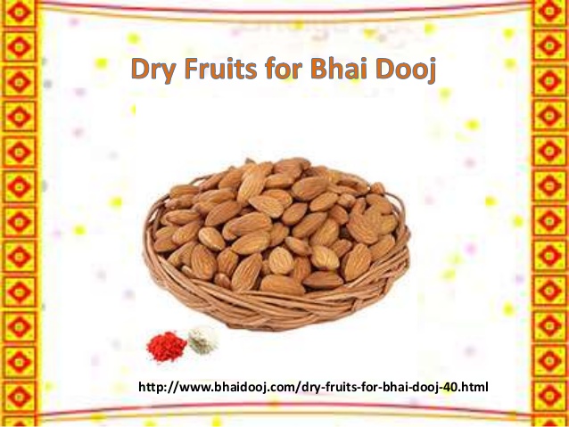 Dry Fruits For Bhai Dooj