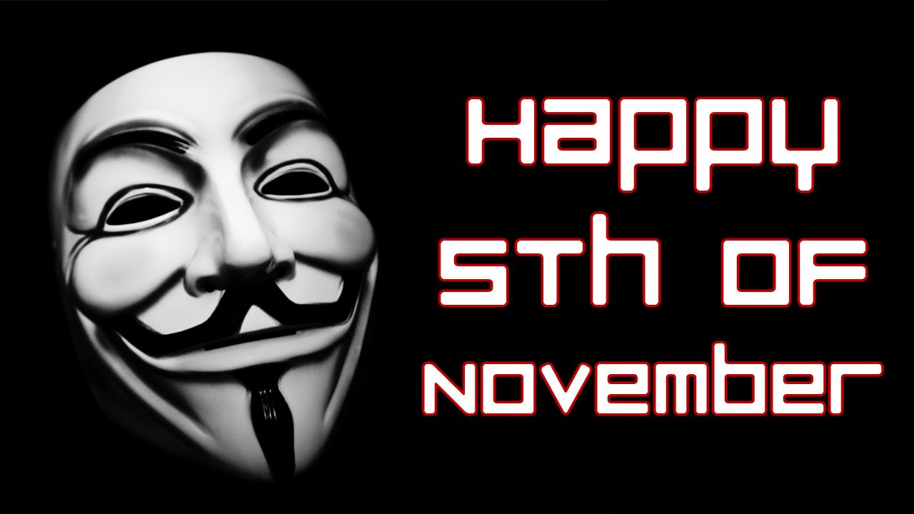 Happy 5th Of November Guy Fawkes Mask