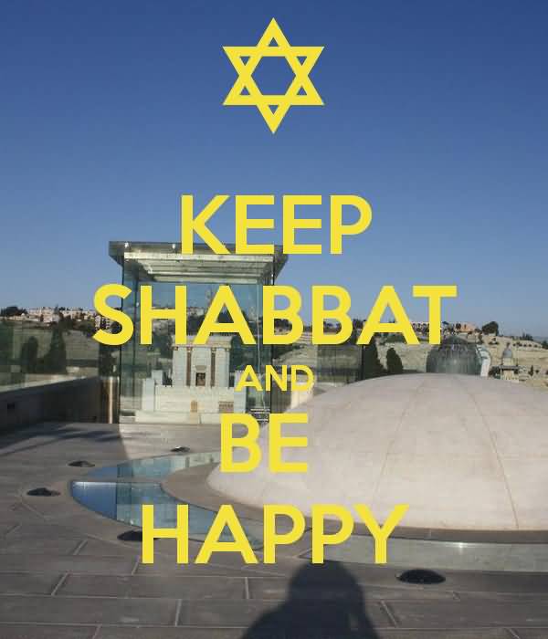 Keep Shabbat And Be Happy