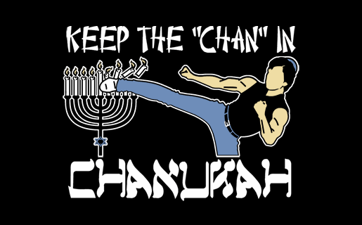 Keep The Chan In Chanukah