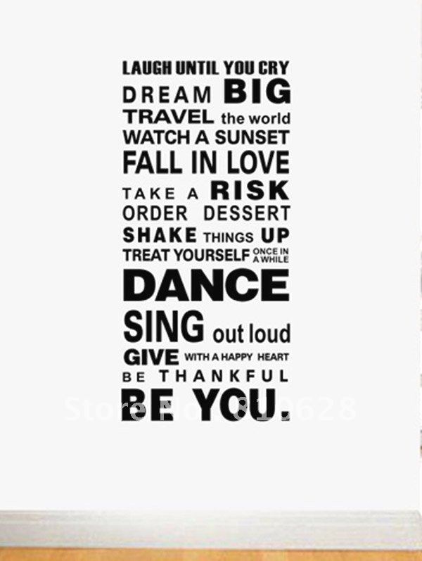 Laugh till you cry, dream big, travel the world, watch a sunset, fall in love, take a risk, order dessert, shake things up, treat yourself once in a while, dance, sing out loud...