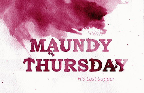 Maundy Thursday His Last Supper