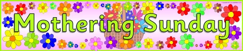 Mothering Sunday Colorful Flowers In Background Header Image