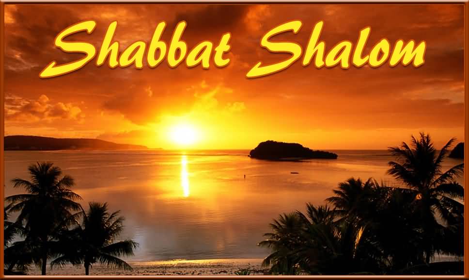 Shabbat Shalom Sunrise View