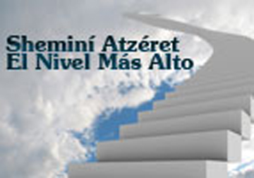 Shemini Atzeret El Nivel Mas Alto Stairs To Heaven