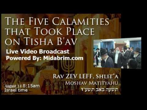 The Five Calamities That Took Place On Tisha B'Av