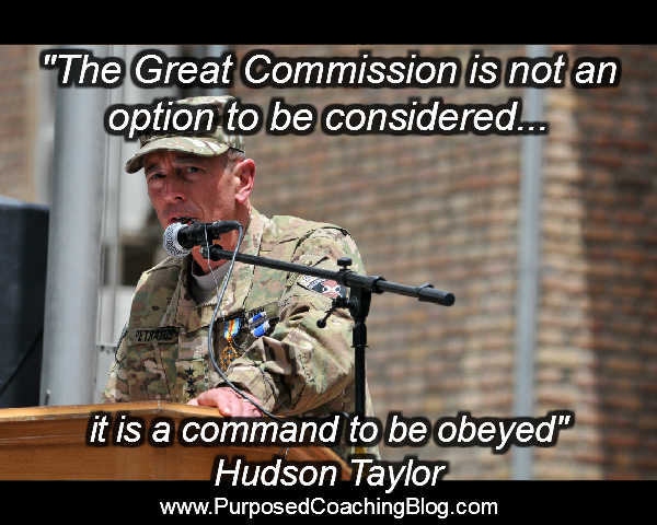 The Great Commission is not an option to be considered; it is a command to be obeyed. Hudson Taylor