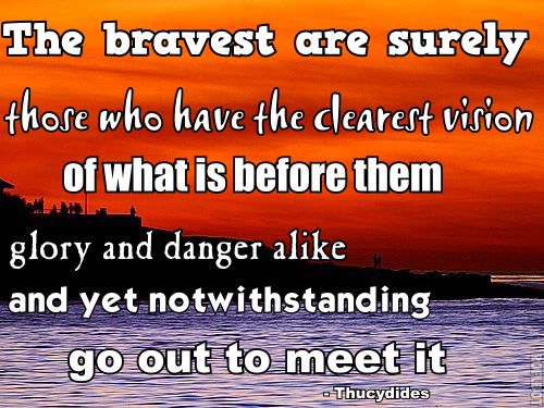 60+ Top Quotes And Sayings About Bravery