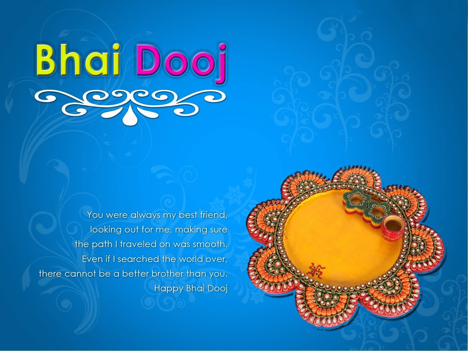There Cannot Be A Better Brother Than You Happy Bhai Dooj Wallpaper