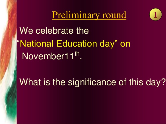 We Celebrate The National Education Day On November 11th