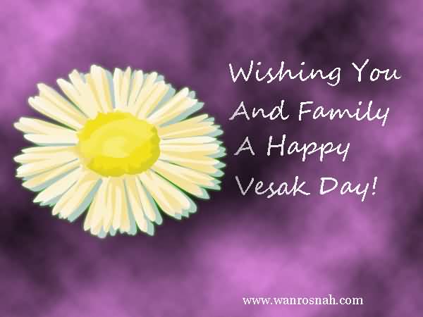 Wishing You And Family A Happy Vesak Day