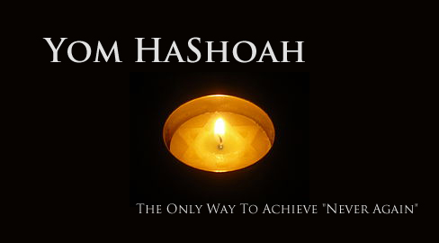 Yom Hashoah The Only Way To Achieve Never Again