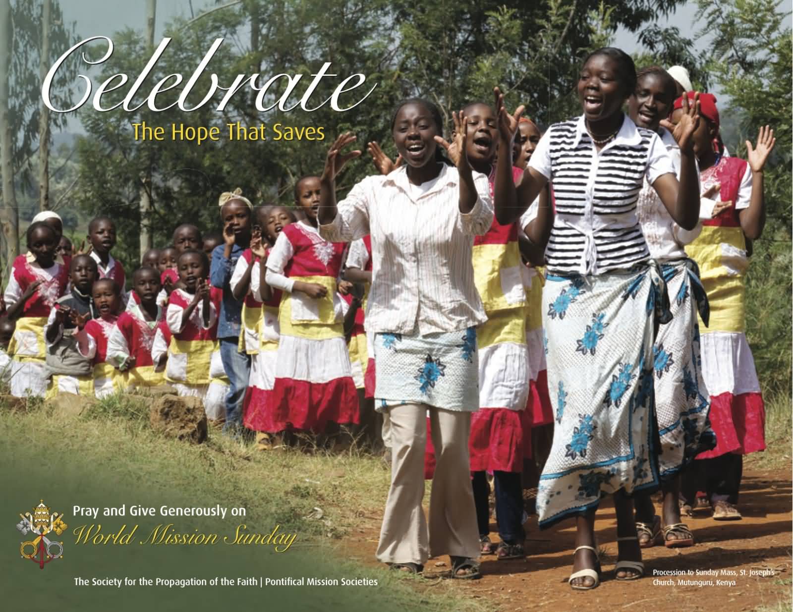 Celebrate The Hope That Saves Pray And Give Generously On World Mission Sunday