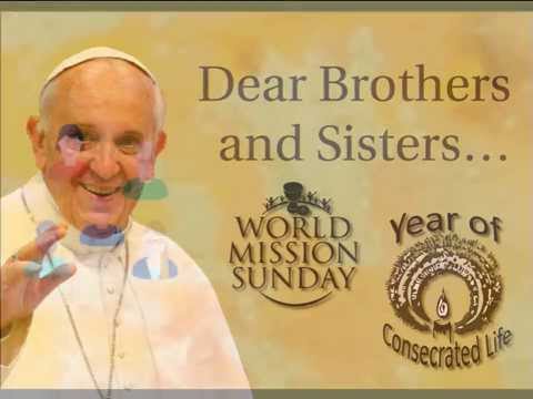 Dear Brothers And Sisters World Mission Sunday Year Of Consecrated Life