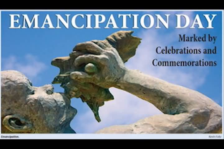 Emancipation Day Marked By Celebrations And Commemorations
