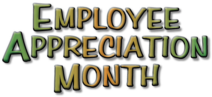 Employee Appreciation Month