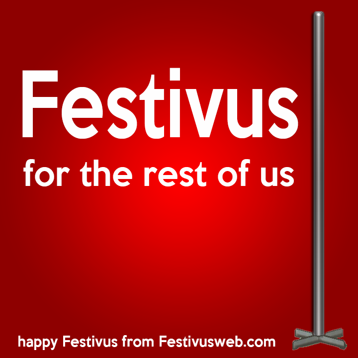 Festivus For The Rest Of Us Photo