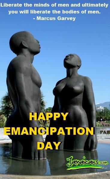 Happy Emancipation Day Quote By Marcus Garvey