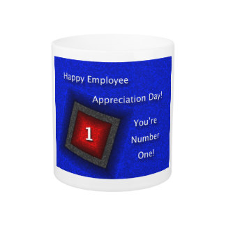 Happy Employee Appreciation Day You're Number One Cup Picture