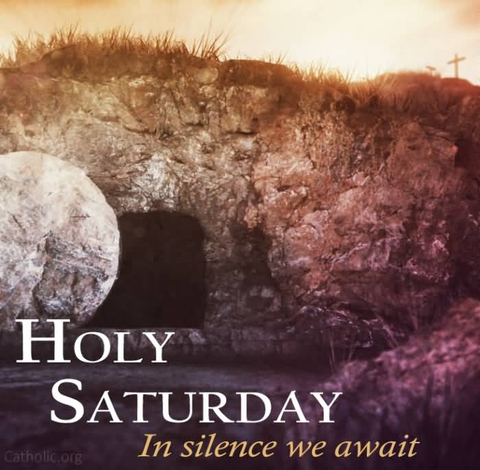 Holy Saturday In Silence We Await Gorge Picture