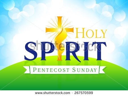 Holy Spirit Pentecost Sunday