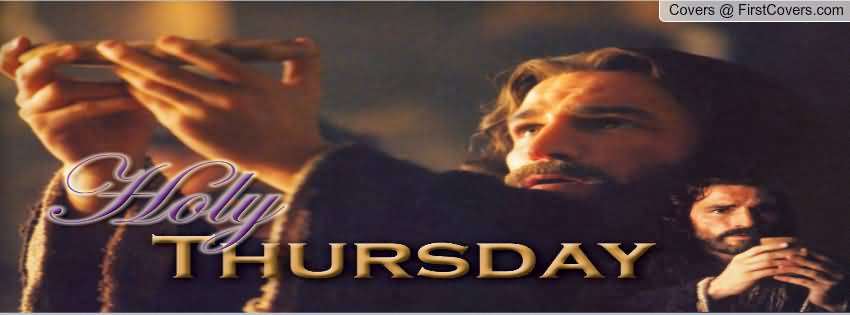 Holy Thursday Facebook Cover Picture