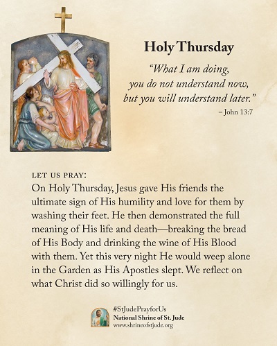 Holy Thursday What I Am Doing You Do Not Understand Now, But You Will Understand Later
