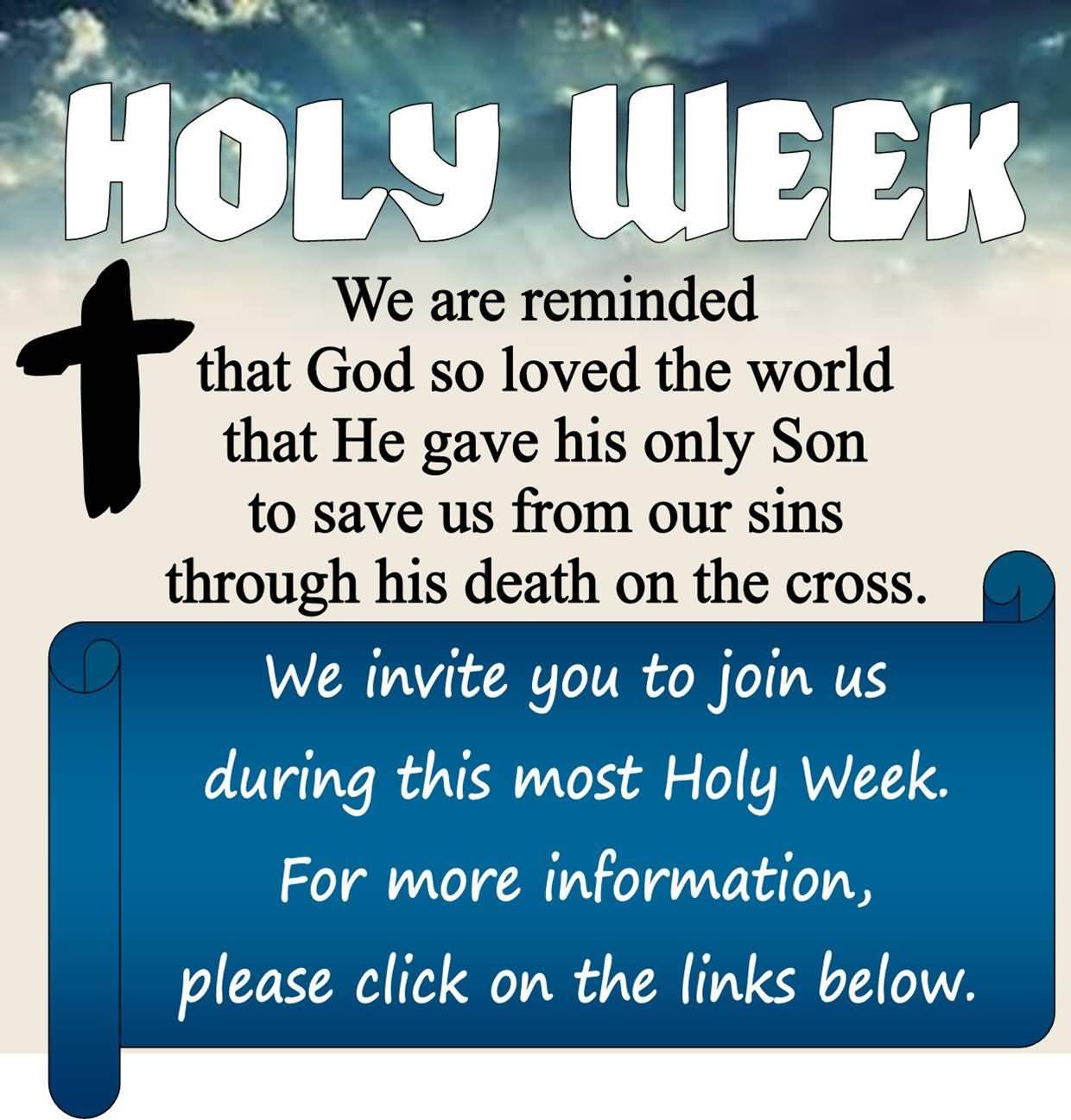 Holy Week We Are Reminded That God So Loved The World That He Gave His Only Son To Save Us From Our Sins