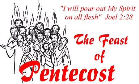 I Will Pour Out My Spirit On All Flesh The Feast Of Pentecost