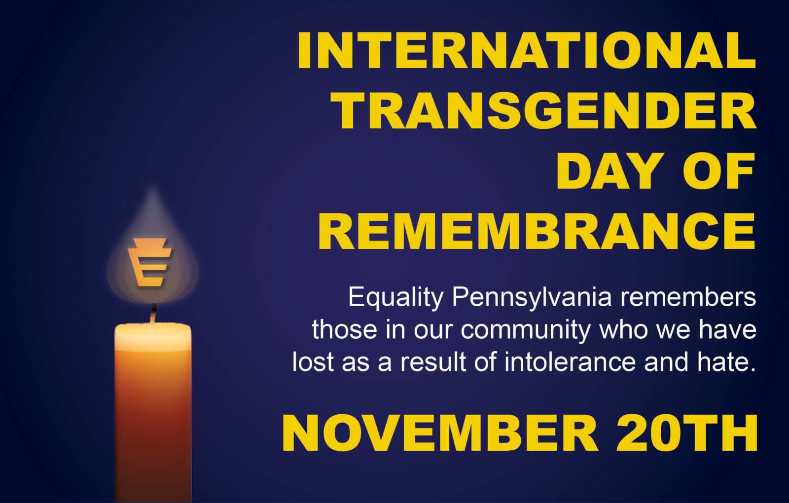 International Transgender Day Of Remembrance November 20th