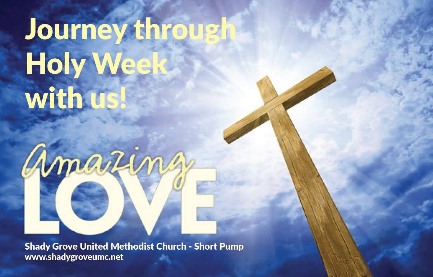 Journey Through Holy Week With Us Amazing Love