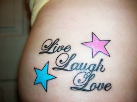 Live Laugh Love Colored Star Tattoos On Hip