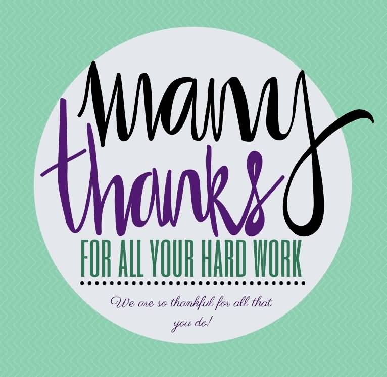 Many Thanks For All Your Hard Work We Are So Thankful For All That You Do Happy Employee Appreciation Day