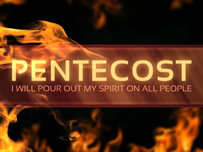 Pentecost I Will Pour Out My Spirit On All People