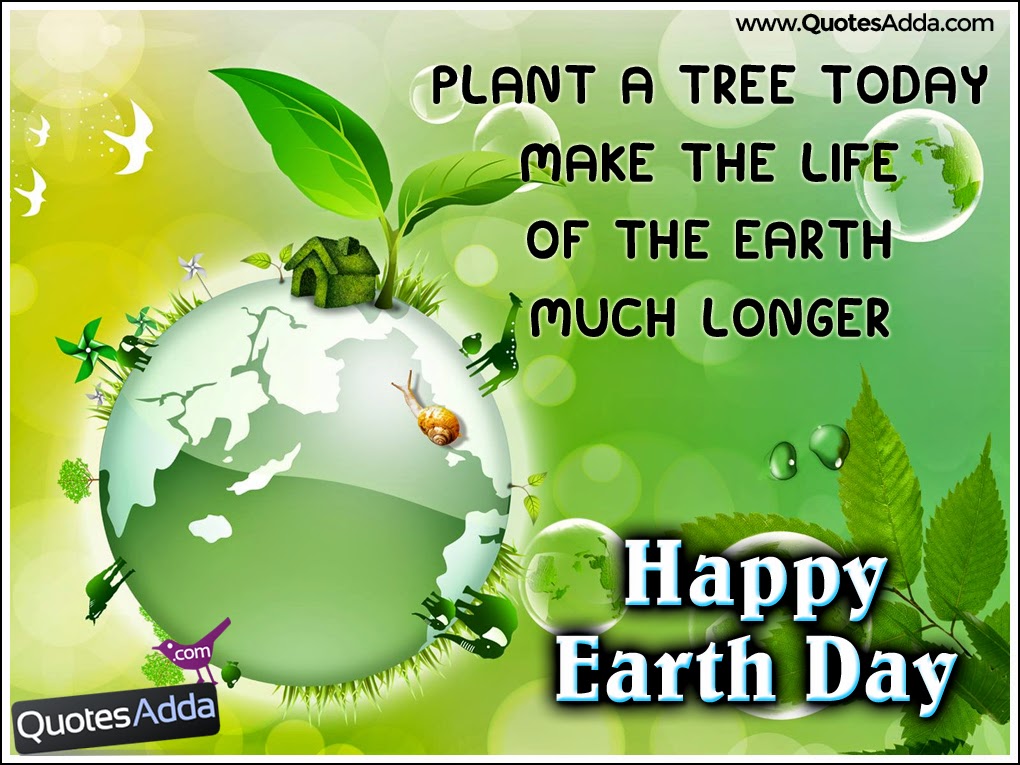 Plant a Tree Today Make the Life of the Earth much Longer.