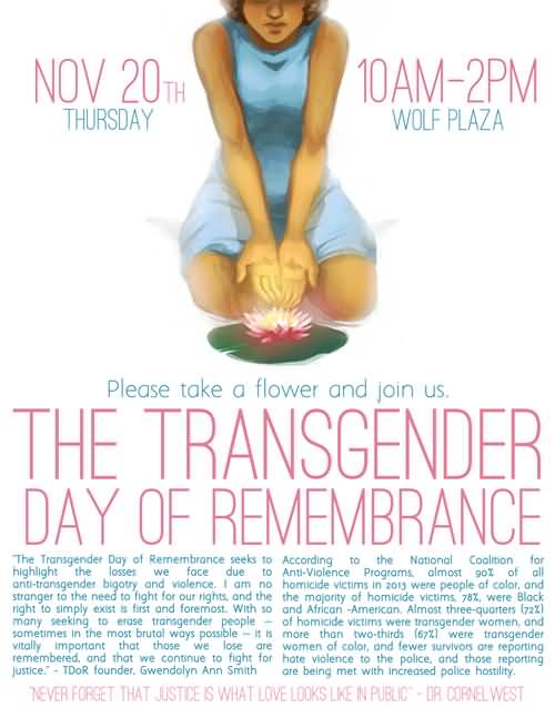 Please Take A Flower And Join Us The Transgender Day Of Remembrance