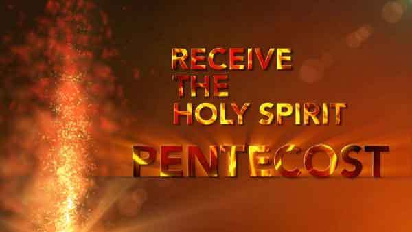 Receive The Holy Spirit Pentecost