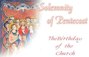Solemnity Of Pentecost The Birthday Of The Church