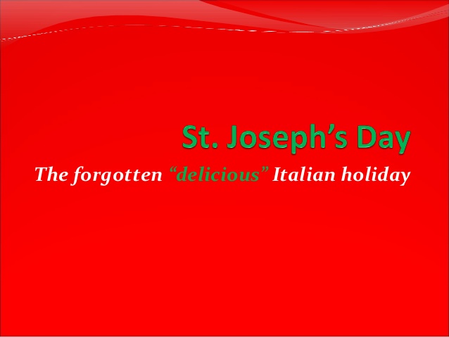 St. Joseph's Day The Forgotten Delicious Italian Holiday