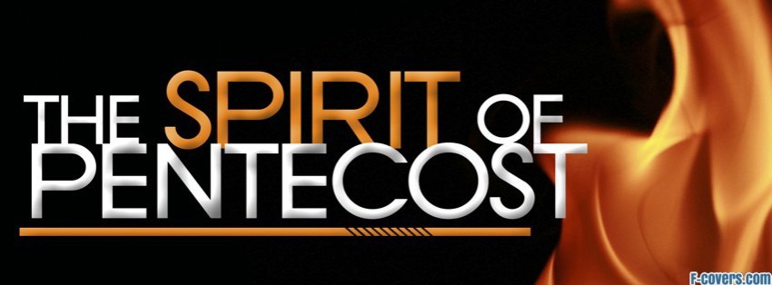 The Spirit Of Pentecost Facebook Cover Picture