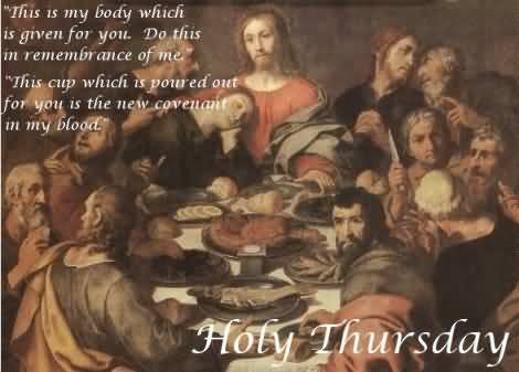 This Is My Body Which Is Given For You. Holy Thursday