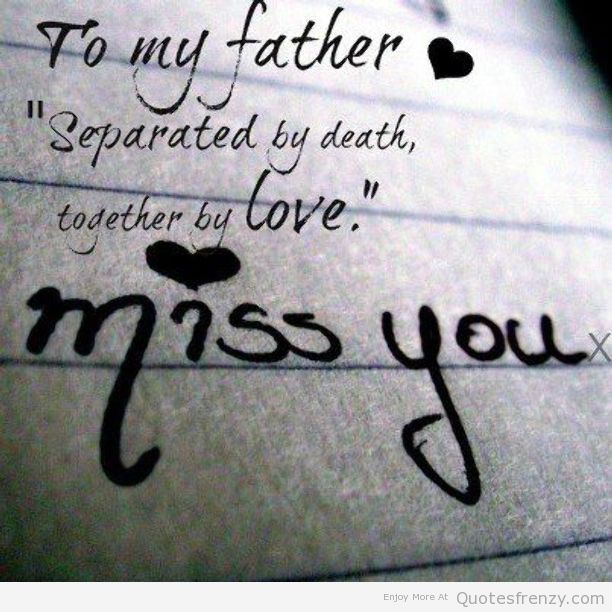 To my father, separated by death, together by love. miss you