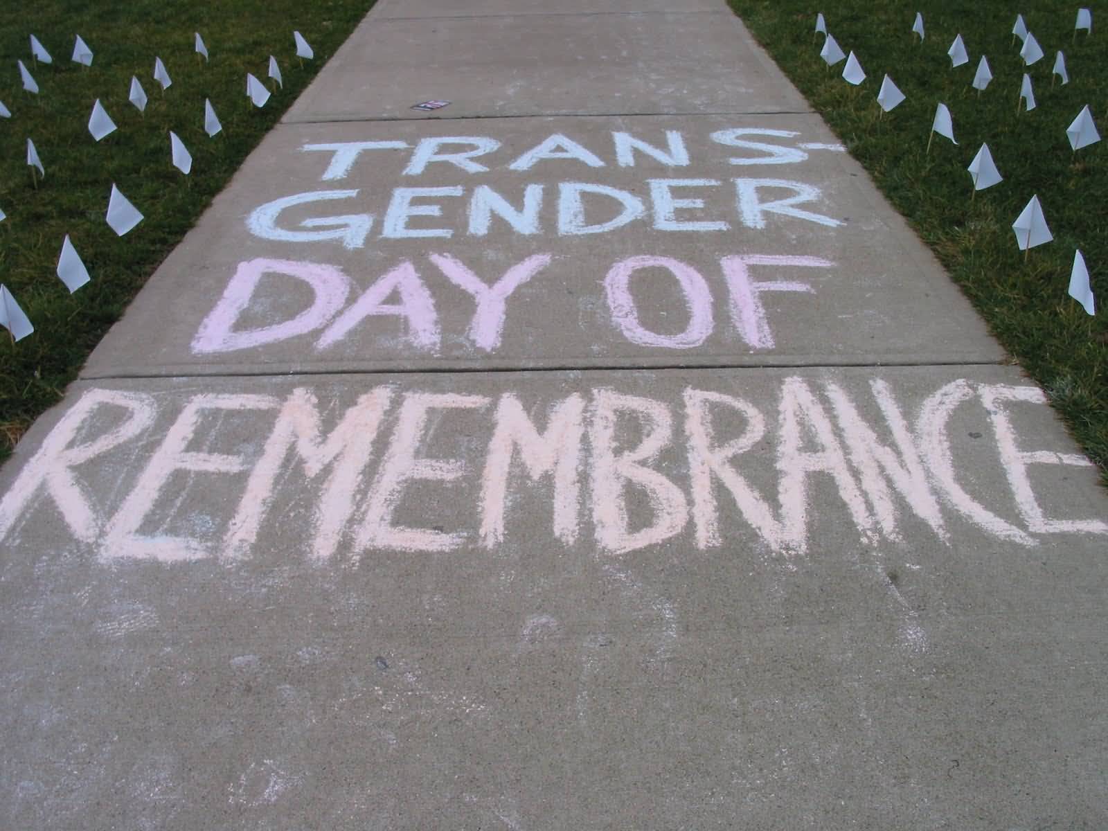 Transgender Day Of Remembrance Written On Road