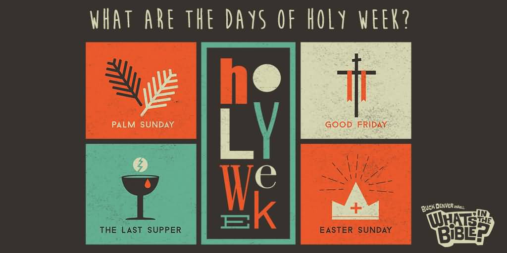 What Are The Days Of Holy Week