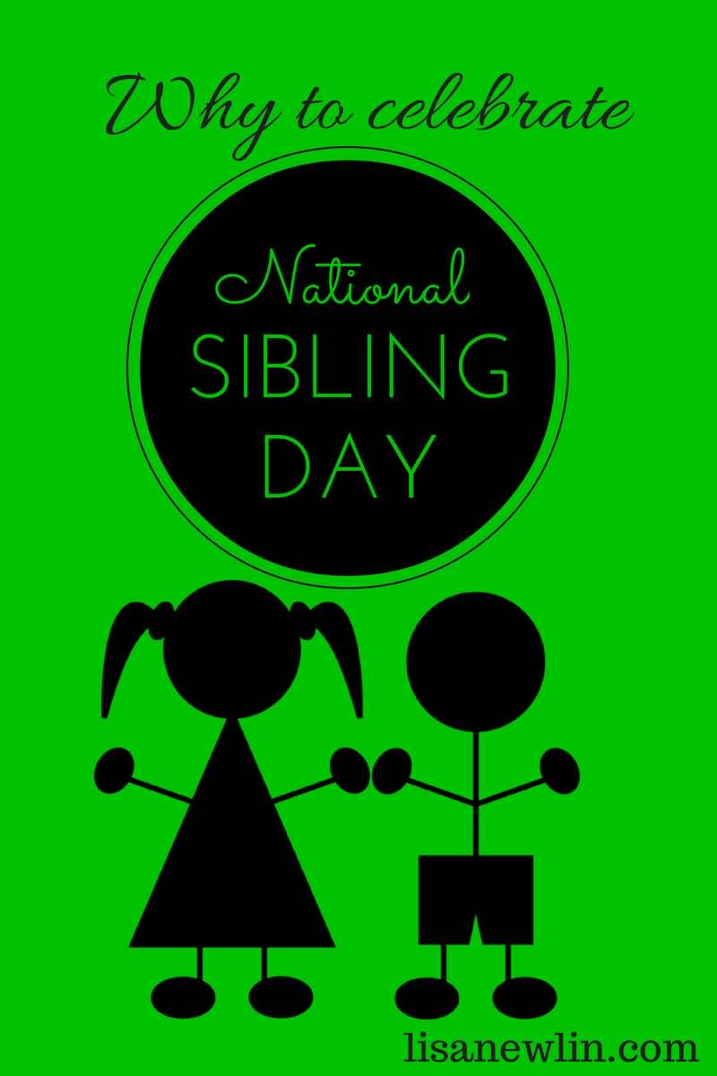 Why To Celebrate National Sibling Day