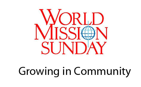 World Mission Sunday Growing In Community