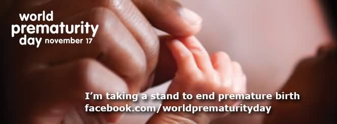World Prematurity Day November 17 I'm Taking A Stand To End Premature Birth