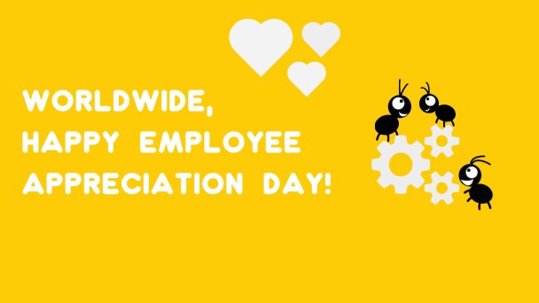 Worldwide Happy Employee Appreciation Day Ants With Gears Picture