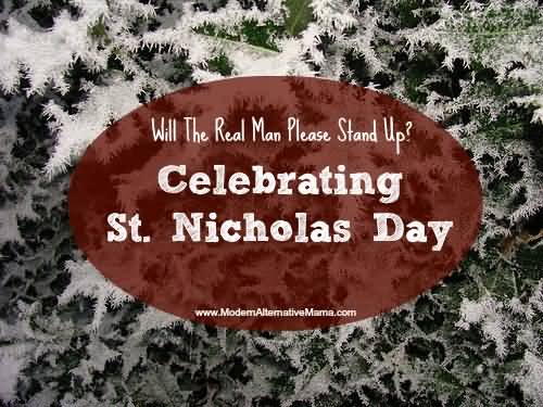 Will The Real Man Please Stand Up Celebrating St. Nicholas Day